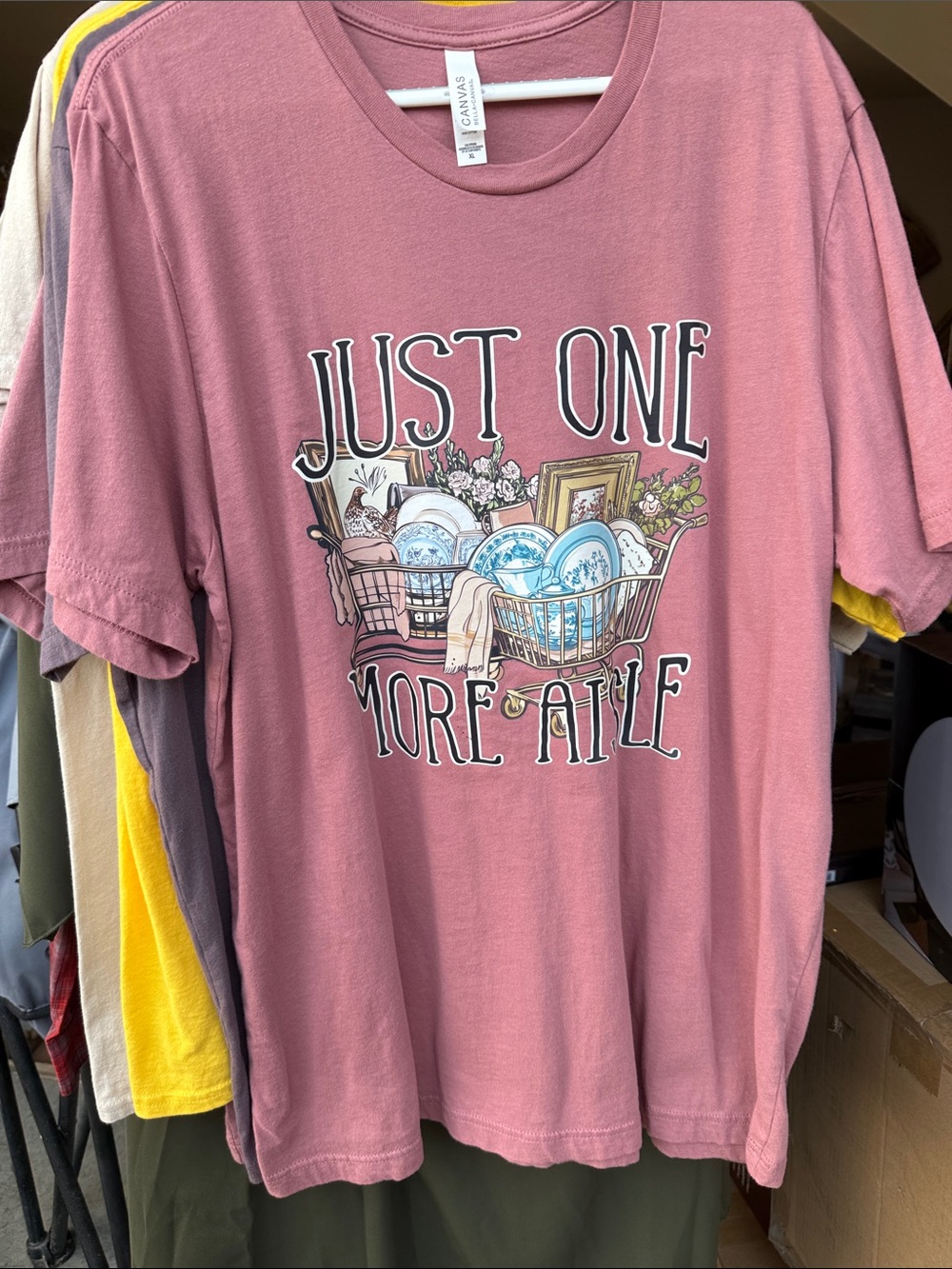 Bella Canvas Dusty Rose Graphic Tee "Just One More Aisle"